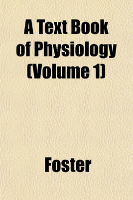 Book cover for A Text Book of Physiology Volume 2