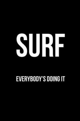 Cover of Surf Everybody's Doing It