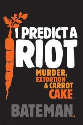 Cover of I Predict a Riot