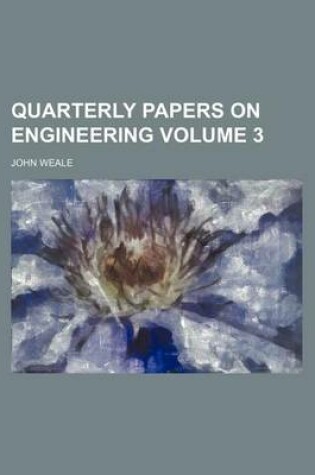 Cover of Quarterly Papers on Engineering Volume 3