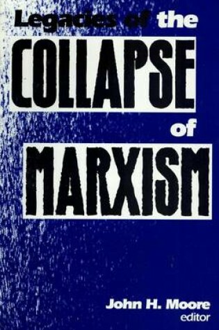Cover of Legacies of the Collapse of Marxism