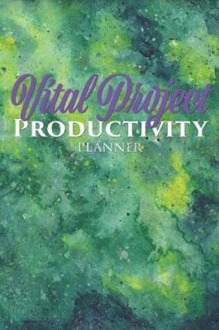 Cover of Vital Project Productivity Planner