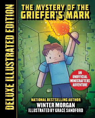 Book cover for The Mystery of the Griefer's Mark (Deluxe Illustrated Edition)