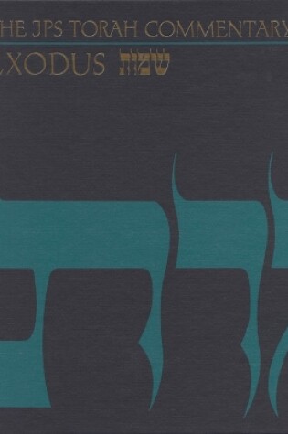 Cover of The JPS Torah Commentary: Exodus
