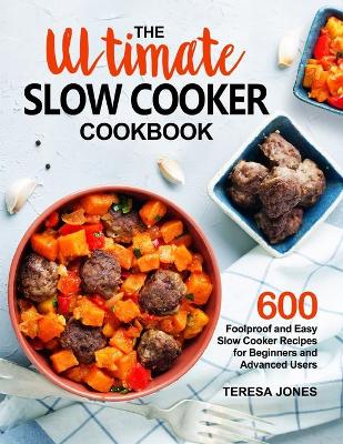 Book cover for The Ultimate Slow Cooker Cookbook