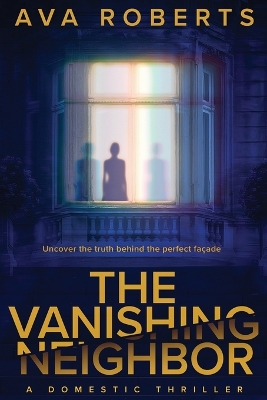 Book cover for The Vanishing Neighbor