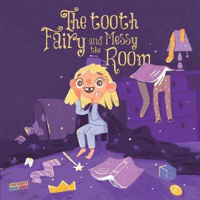 Book cover for The Tooth Fairy and the Messy Room