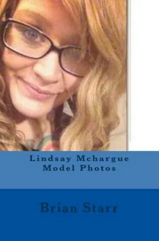 Cover of Lindsay McHargue Model Photos