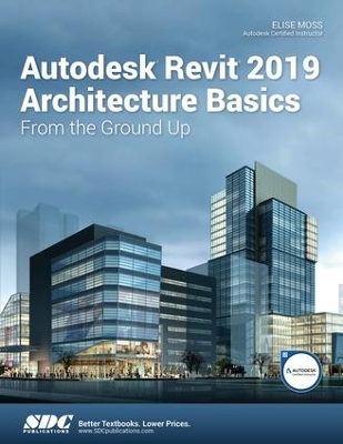 Book cover for Autodesk Revit 2019 Architecture Basics