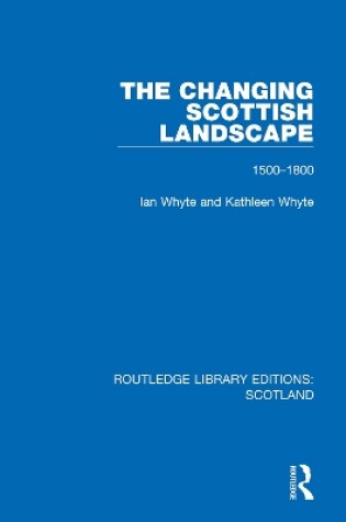 Cover of The Changing Scottish Landscape