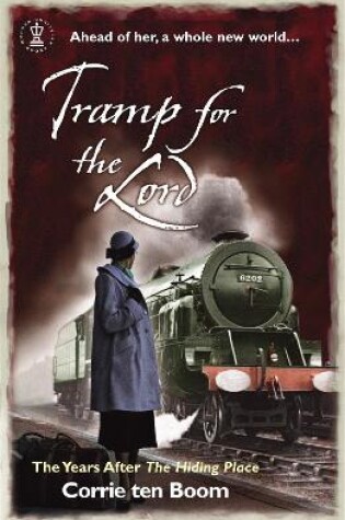 Cover of Tramp for the Lord: The Years after 'The Hiding Place'