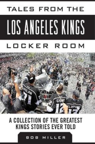 Cover of Tales from the Los Angeles Kings Locker Room