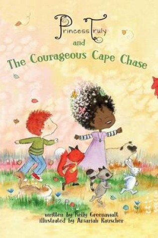 Cover of Princess Truly and the Courageous Cape Chase