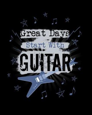 Book cover for Great Days Start with Guitar