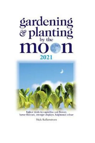 Cover of Gardening and Planting by the Moon 2021