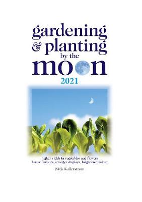 Book cover for Gardening and Planting by the Moon 2021