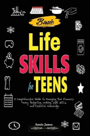 Cover of Basic Lifeskills for Teens