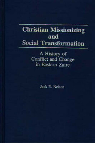 Cover of Christian Missionizing and Social Transformation