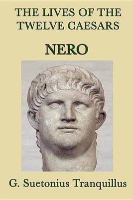 Book cover for The Lives of the Twelve Caesars: Nero