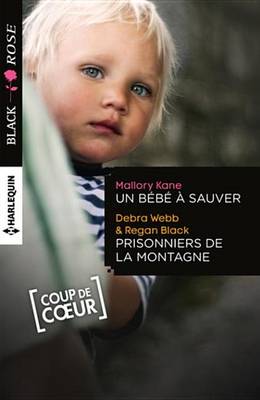 Book cover for Un Bebe a Sauver - Prisonniers de la Montagne