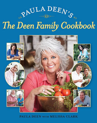 Book cover for Paula Deen's the Deen Family Cookbook