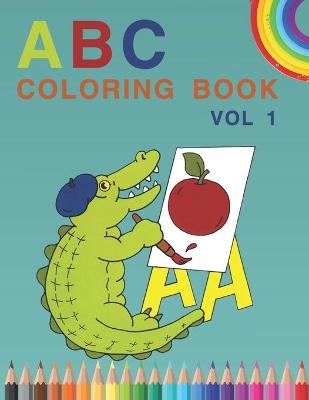 Book cover for ABC coloring book Vol 1