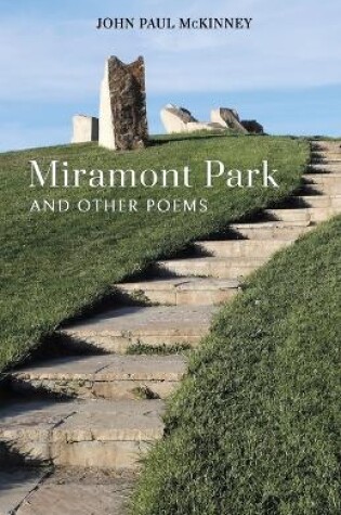 Cover of Miramont Park and Other Poems