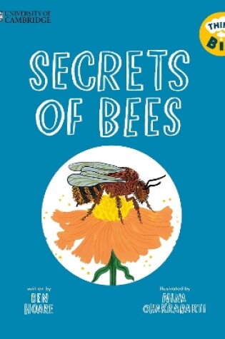 Cover of University of Cambridge: Think Big: Secrets of Bees