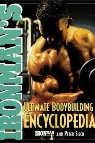 Cover of Ironman's Ultimate Bodybuilding Encyclopedia