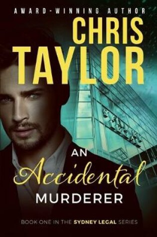 Cover of An Accidental Murderer