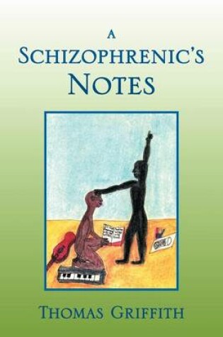 Cover of A Schizophrenic's Notes