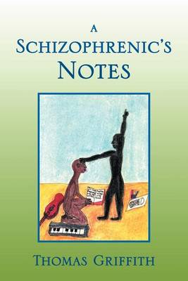 Book cover for A Schizophrenic's Notes