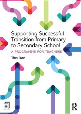 Book cover for Supporting Successful Transition from Primary to Secondary School