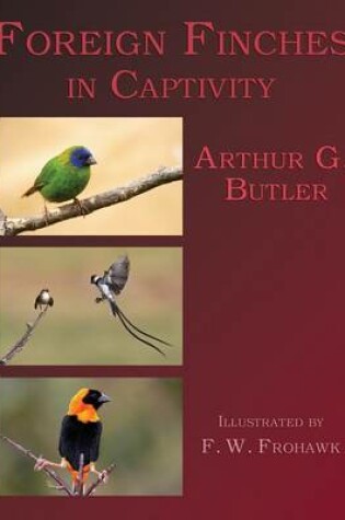 Cover of Foreign Finches in Captivity (2nd Edition Reprint)