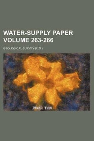 Cover of Water-Supply Paper Volume 263-266