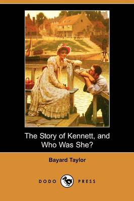 Book cover for The Story of Kennett, and Who Was She? (Dodo Press)