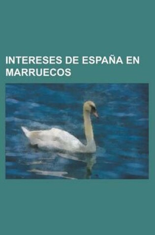 Cover of Intereses de Espana En Marruecos