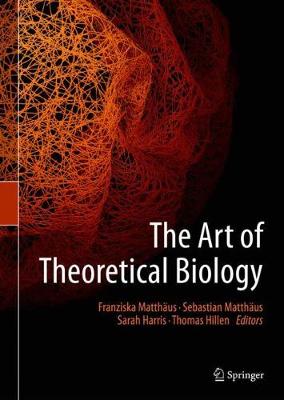 Book cover for The Art of Theoretical Biology