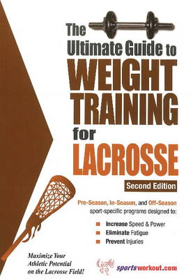 Book cover for Ultimate Guide to Weight Training for Lacrosse