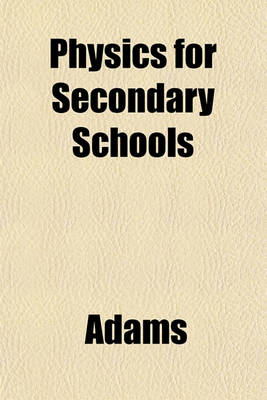 Book cover for Physics for Secondary Schools