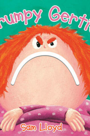 Cover of Grumpy Gertie