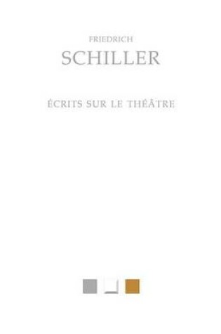 Cover of Ecrits Sur Le Theatre