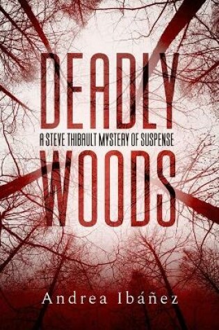 Deadly Woods