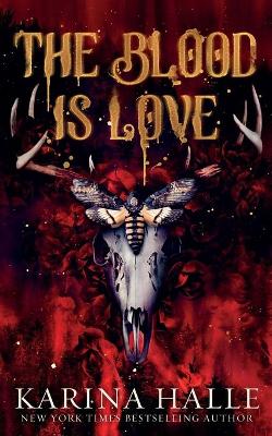 Book cover for The Blood is Love