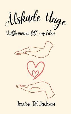 Book cover for Älskade Unge