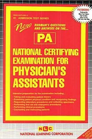 Cover of NATIONAL CERTIFYING EXAMINATION FOR PHYSICIAN'S ASSISTANT (PA/NCE)