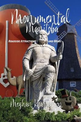 Book cover for Monumental Manitoba