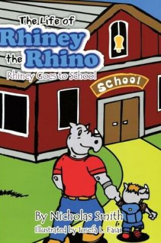 Cover of Rhiney Goes to School