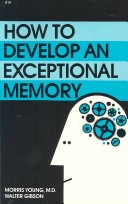 Book cover for How to Develop an Exceptional Memory