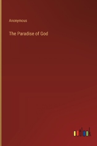 Cover of The Paradise of God